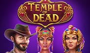 เกมสล็อต Temple of Dead จาก Evoplay