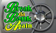 เกมสล็อต Break da Bank Again จาก Microgaming