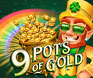 เกมสล็อต 9 Pots of Gold บนมือถือจาก Microgaming