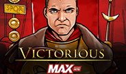 เกมสล็อต Victorious Max จาก NetEnt