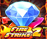 เกมสล็อต Fire Strike 2 จาก Pragmatic Play