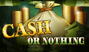 เกมสล็อต Cash or Nothing จาก Red Tiger