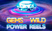 เกมสล็อต Gems Gone Wild Power Reels จาก Red Tiger