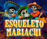 เกมสล็อต Esqueleto Mariachi